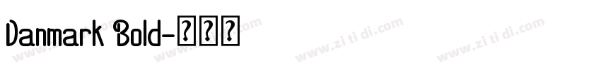 Danmark Bold字体转换